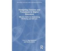 Navigating Tensions and Transitions in Higher Education - Taylor amp Francis Ltd - Taylor amp Francis Ltd - Livre en Anglais - Hardback Taylor amp Francis LtdTaylor amp Francis Ltd (Auteur)