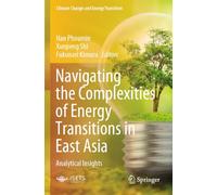Navigating the Complexities of Energy Transitions in East Asia: Analytical Insights