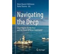 Navigating the Deep: Legal Regime for the ‘Area’ and the Future of Ocean Governance