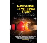 Navigating The Emotional Storm