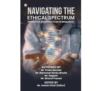 Navigating The Ethical Spectrum: Principles And Practices In Research