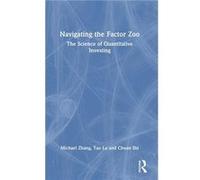 Navigating the Factor Zoo - Chuan Shi - Taylor amp Francis Ltd - Livre en Anglais - Hardback Chuan ShiChuan Shi (Auteur)