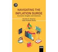 Navigating The Inflation Surge: Economic Insights and Solutions