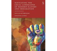 Navigating the Legal Landscapes of Modern Slavery and Immigration: Lawyers in the Anti-Trafficking Space