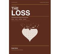 Navigating the Loss: Understanding Grief, Change & What Comes Next
