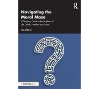 Navigating The Moral Maze