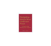 Navigating The National Board Certification Process