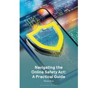 Navigating the Online Safety Act: A Practical Guide