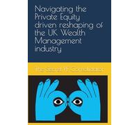 Navigating the Private Equity driven reshaping of the UK Wealth Management industry