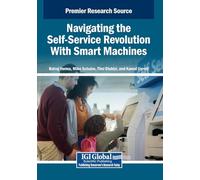 Navigating the Self-service Revolution With Smart Machines