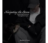 Navigating The Storm: Exploring Emotions Through The Lens