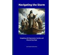 Navigating the Storm: Grappling with Depression, Suicide, and Discovering Hope