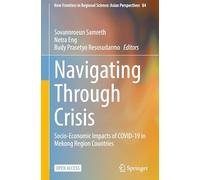 Navigating Through Crisis: Socio-economic Impacts of Covid-19 in Mekong Region Countries