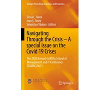 Navigating Through The Crisis - A Special Issue On The Covid 19 Crises