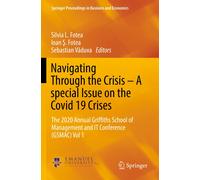 Navigating Through The Crisis - A Special Issue On The Covid 19 Crises