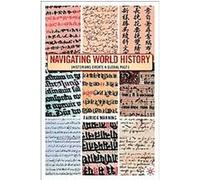 Navigating World History Patrick Manning (Auteur)