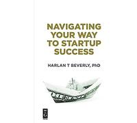 Navigating Your Way To Startup Success