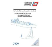 Navigation Rules And Regulations Handbook 2020: Printed In Full Color