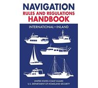 Navigation Rules And Regulations Handbook: International--Inland