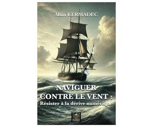 Naviguer contre le vent: Résister à la dérive numérique