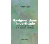 Naviguer dans l'incertitude