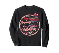 Navire! C'est Une croisière en Famille Saint Valentin Vacances Romatic Sweatshirt