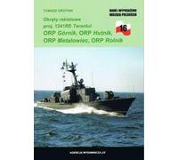 Navires lance-missiles proj. 1241RE Tarantul ORP Górnik, ORP Hutnik, ORP Metalowiec, ORP Rolnik