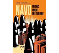 NAVO: Mythes, macht, militarisme