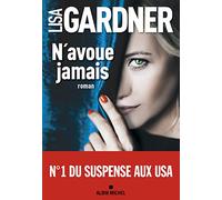 N'avoue jamais – Les Éditions Albin Michel