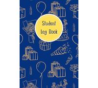 Navy Blue Party Cover: Student Log Book, Consists of Class Schedule, Weekly Study Planner, Assignment Tracker and Daily Study Log, 120 pages, Size 6"x 9".