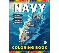 Navy Ship Coloring Book for Adults Men Women Kids Boys Girls Teens Military Navy Coloring Pages for Children Navy Carrier Ship Coloring Sheets for ... Combat Navy Ship Boat Coloring Activity Book