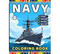 Navy Ship Coloring Book for Adults Men Women Kids Boys Girls Teens Military Navy Coloring Pages for Children Navy Carrier Ship Coloring Sheets for ... Combat Navy Ship Boat Coloring Activity Book