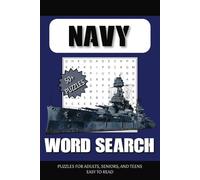Navy Word Search Puzzle Book: Word Searches with Easy to Read Print about Navy, MIlitary, Veterans, and More | 6x9 inches, 110 pages | 50+ Puzzle ... Gifts for Vacations, Holidays and Free Times