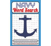 NAVY Word Search Puzzle Book: Word Searches with Easy to Read Print about NAVY, NAVY Ships, NAVY Teams and More | 6x9 inches, 110 pages | 1000+ Words, ... Gift for Holidays, Vacations and Free Times