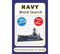 Navy Word Search Puzzle Book: Word Searches with Easy to Read Print about the Navy, Sailors, Life at Sea and More | 6x9 inches, 110 pages | 50+ Puzzles … Gift for Vacations, Holidays, and Free Time