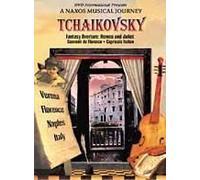Naxos Musical Journey, A - Tchaikovsky: Fantasy Overture: Romeo & Juliet