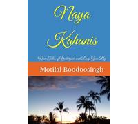 Naya Kahanis: New Tales of Yesteryear and Days Gone By