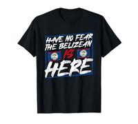N'ayez crainte, Le Bélizien est là T-Shirt