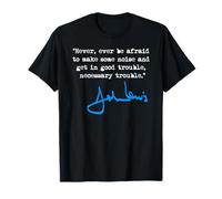 N'ayez jamais peur de faire du bruit - John Lewis T-Shirt
