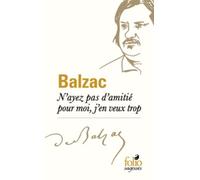 N'ayez Pas D'amitié Pour Moi, J'en Veux Trop