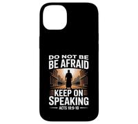 N'ayez pas peur, continuez à parler, Actes 18, Courage, Verset Coque pour iPhone 14 Plus