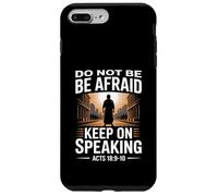 N'ayez pas peur, continuez à parler, Actes 18, Courage, Verset Coque pour iPhone 7 Plus/8 Plus