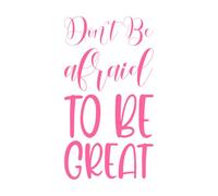 n'ayez pas peur de citer une excellente lettre Stickers muraux 54.4x99.7cm Auto-adhésif Rose