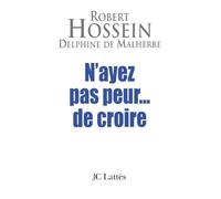 N'ayez pas peur...de croire