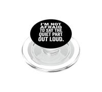 N'ayez Pas Peur de dire Une Partie silencieuse à Haute Voix PopSockets PopGrip pour MagSafe