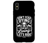 N'ayez Pas Peur de Mourir, craignez de ne Pas Vivre, Faisons de la Moto Coque pour iPhone X/XS