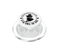 N'ayez Pas Peur de Vous hisser au Sommet... s'il Meurt, il Meurt, C'est drôle PopSockets PopGrip pour MagSafe