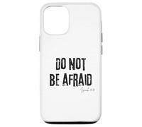 N'ayez Pas Peur Ésaïe 41:10 Bible Faith Comfort Coque pour iPhone 12/12 Pro