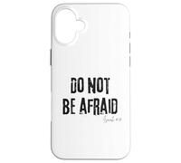 N'ayez Pas Peur Ésaïe 41:10 Bible Faith Comfort Coque pour iPhone 16 Plus