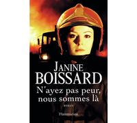 N'ayez pas peur, nous sommes là